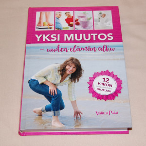 Yksi muutos - uuden elämän alku